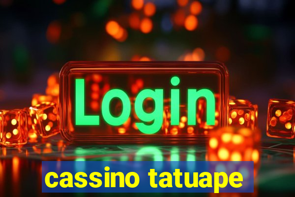 cassino tatuape